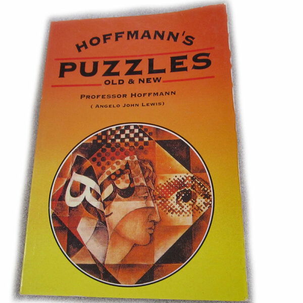 Hoffmann's Puzzles Old and New